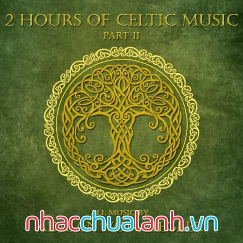 Album Âm Nhạc Celtic Vol.2