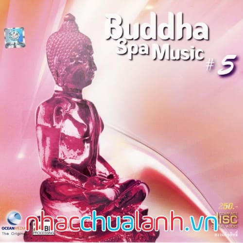 Album Nhạc Phật Thư Giãn - Buddha Spa Music Vol.5