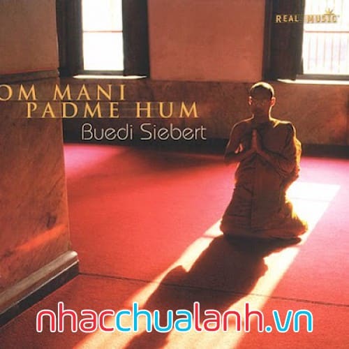 Album Lục Tự Đại Minh Chú - Om Mani Padme Hum