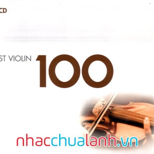 Album 100 Bản Violon Hay Nhất - 100 Best Violin Vol.5