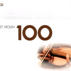 100 Bản Violon Hay Nhất - 100 Best Violin Vol.1
