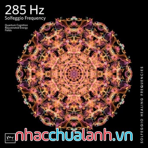 Album Nhạc Solfeggio 285 Hz Vol.1