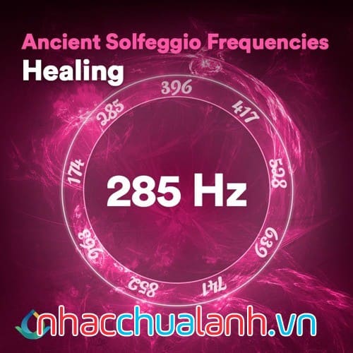 Album Nhạc Solfeggio 285 Hz Vol.3