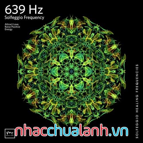 Album Nhạc Solfeggio 639 Hz Vol.1