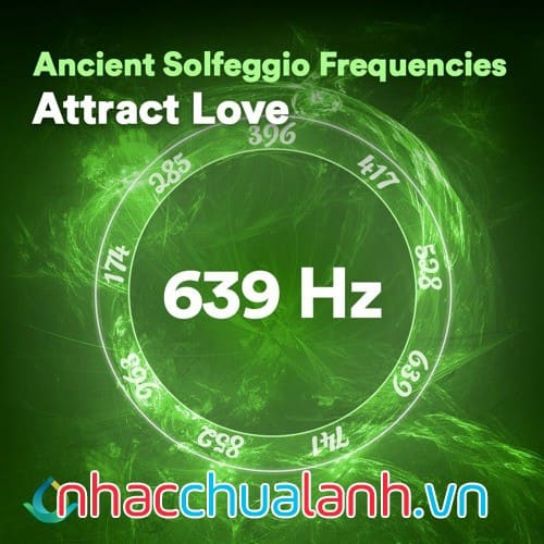 Album Nhạc Solfeggio 639 Hz Vol.2