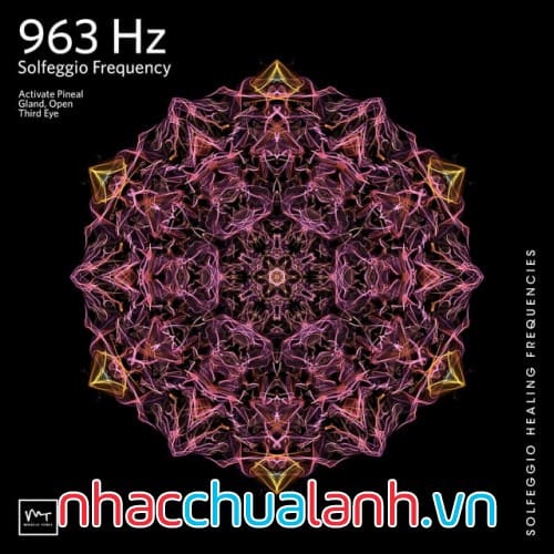 Album Nhạc Solfeggio 963 Hz Vol.1