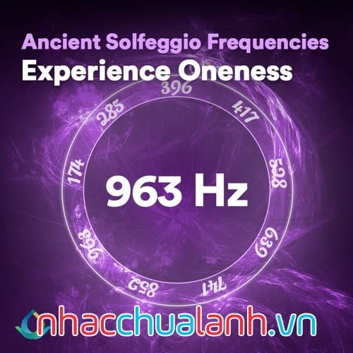 Album Nhạc Solfeggio 963 Hz Vol.3