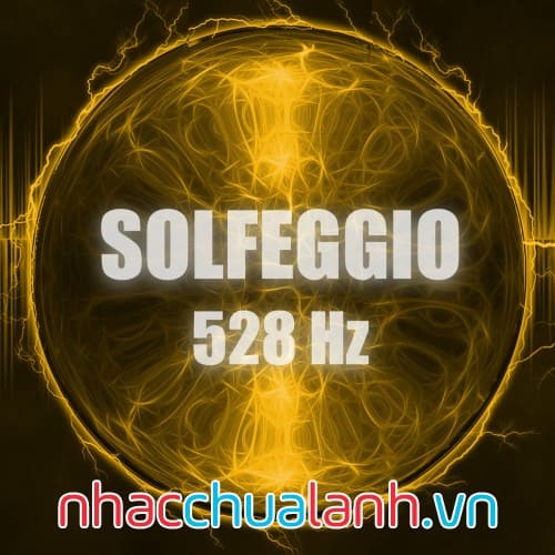 Album Nhạc Solfeggio 528 Hz Vol.2