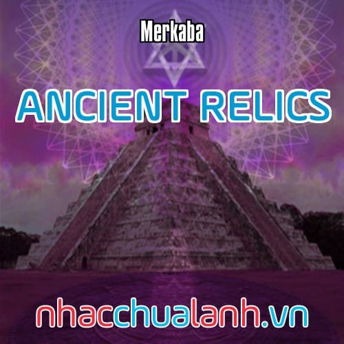 Album Di Tích Cổ Đại - Ancient Relics