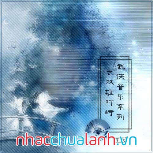 Album Âm Nhạc Điện Ảnh Trung Hoa: Đối Quyết