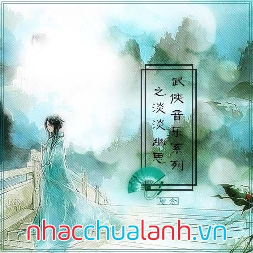 Album Âm Nhạc Điện Ảnh Trung Hoa: Tư Niệm