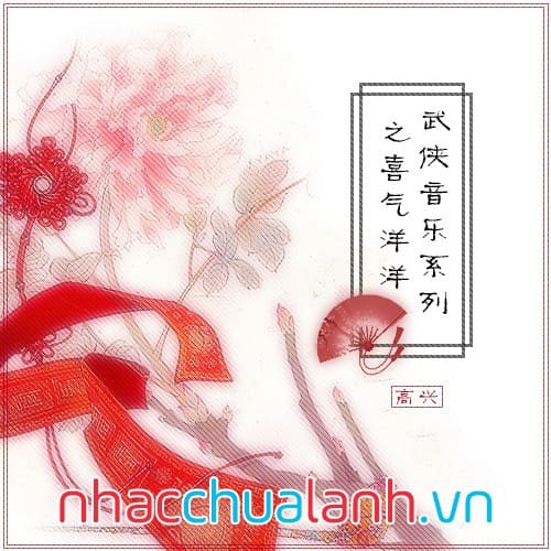 Album Âm Nhạc Điện Ảnh Trung Hoa: Cao Hứng