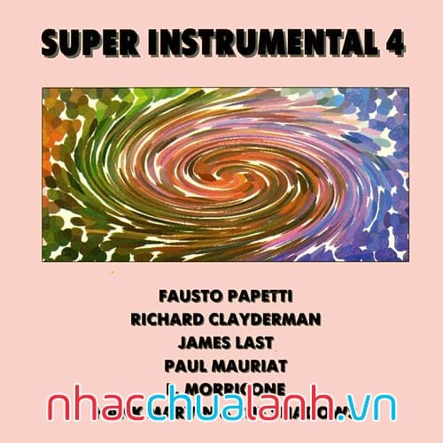 Album Những Nhạc Phẩm Không Lời Hay Nhất - Super Instrumental Vol.4