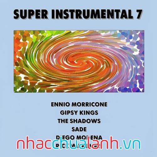 Album Những Nhạc Phẩm Không Lời Hay Nhất - Super Instrumental Vol.7