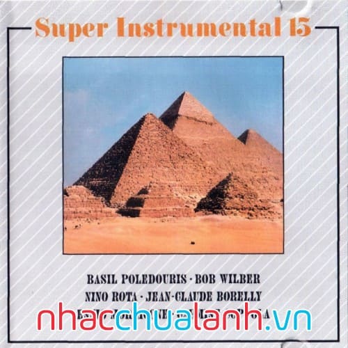 Album Những Nhạc Phẩm Không Lời Hay Nhất - Super Instrumental Vol.15