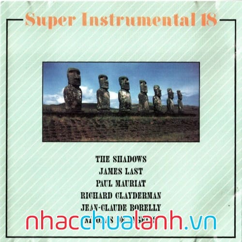 Album Những Nhạc Phẩm Không Lời Hay Nhất - Super Instrumental Vol.18