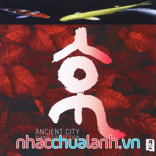 Album Pacific Moon: Ancient City Vol.1