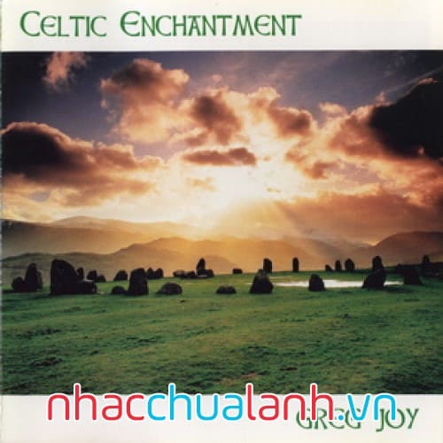 Album Sự Mê Hoặc Của Người Celtic - Celtic Enchantment