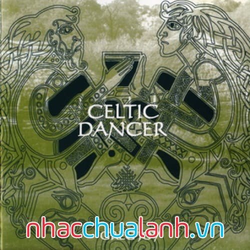 Album Vũ Công Celtic - Celtic Dancer