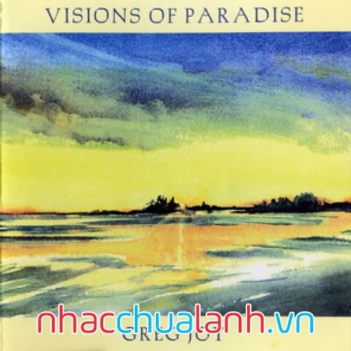 Album Tầm Nhìn Về Thiên Đường - Visions Of Paradise