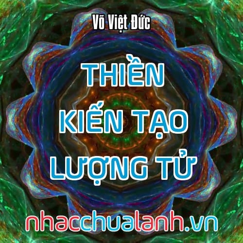 Album Thiền Kiến Tạo Lượng Tử