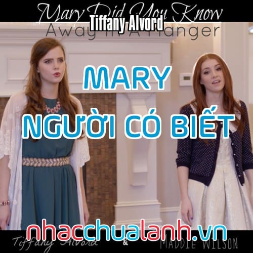 Album Mary Người Có Biết - Mary Did You Know