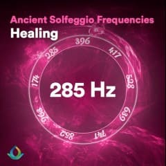 Nhạc Solfeggio 285 Hz Vol.3