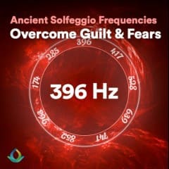 Nhạc Solfeggio 396 Hz Vol.2