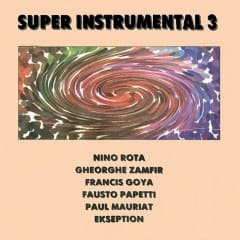 Những Nhạc Phẩm Không Lời Hay Nhất - Super Instrumental Vol.3