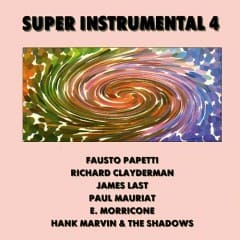 Những Nhạc Phẩm Không Lời Hay Nhất - Super Instrumental Vol.4