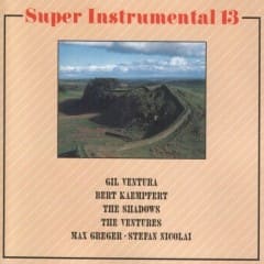 Những Nhạc Phẩm Không Lời Hay Nhất - Super Instrumental Vol.13
