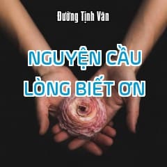 Nguyện Cầu Lòng Biết Ơn