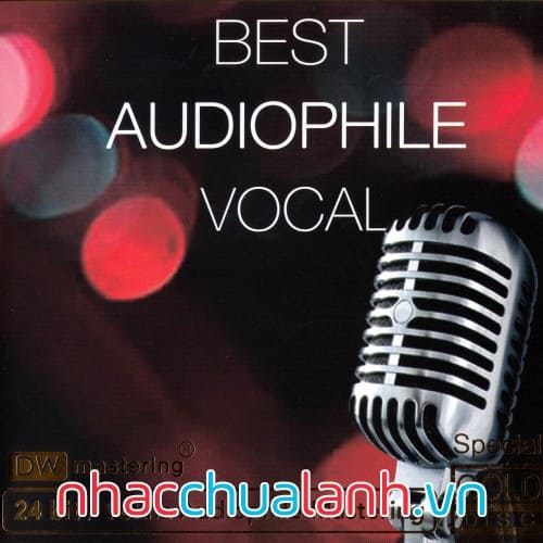 Album Tuyệt Phẩm Trong Những Kiệt Tác - Best Audiophile Vocal