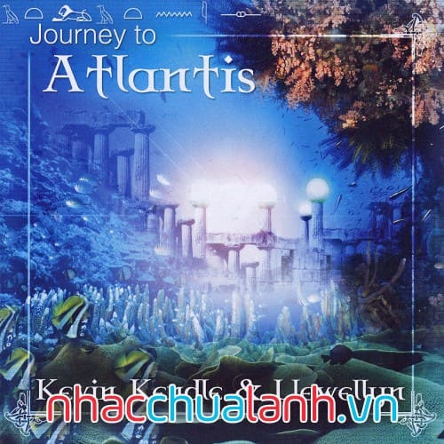 Album Hành Trình Đến Atlantis - Journey To Atlantis