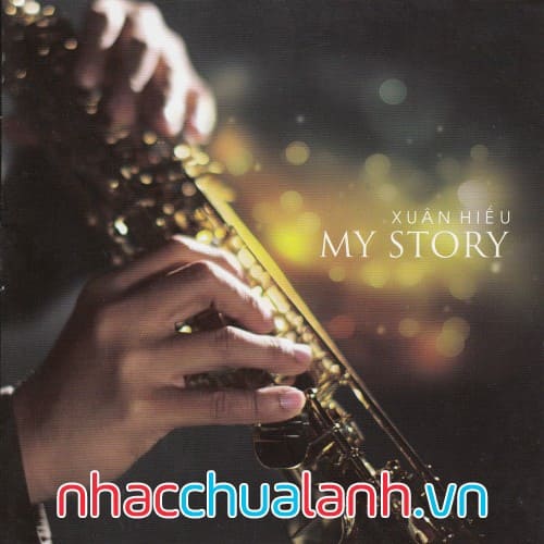 Album Câu Chuyện Của Tôi - My Story