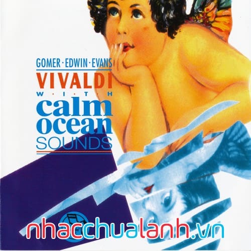 Album Âm Thanh Biển Tĩnh Lặng - Vivaldi With Calm Ocean Sounds