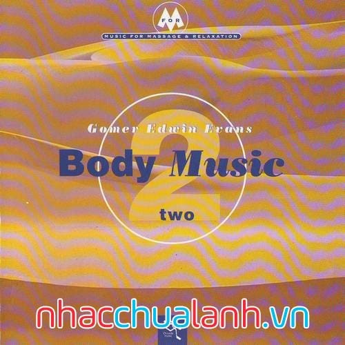 Album Âm Nhạc Cơ Thể - Body Music Vol.2