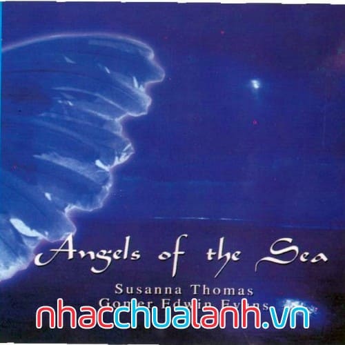 Album Thiên Thần Của Biển - Angels Of The Sea