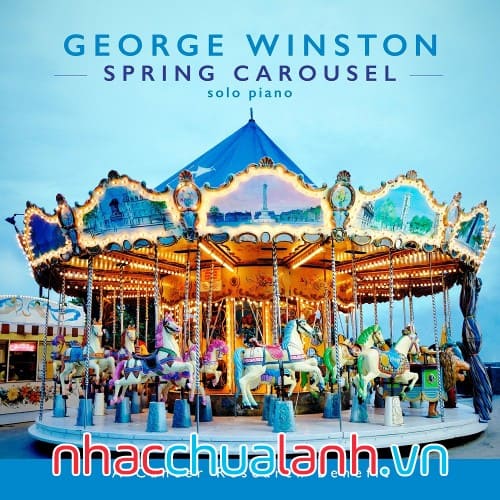 Album Băng Chuyền Mùa Xuân - Spring Carousel