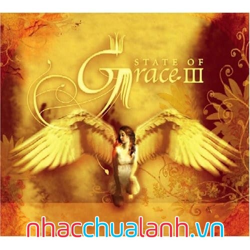 Album Tình Trạng Ân Sủng - State Of Grace Vol.3