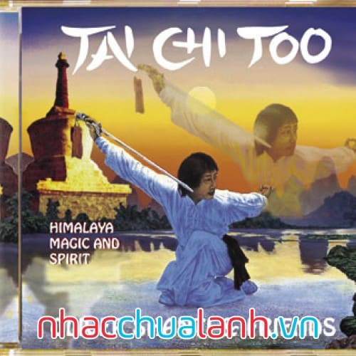 Album Tai Chi Too Himalaya Magic And Spirit