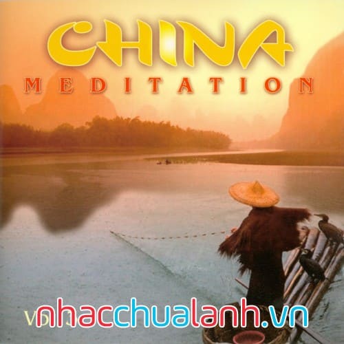 Album Nhạc Thiền Trung Hoa - China Meditation Vol.3