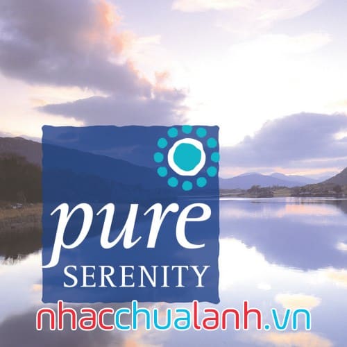 Album Thanh Thản Thuần Khiết - Pure Serenity Vol.2