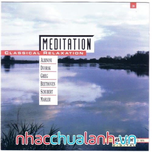 Album Thiền Thư Giãn Cổ Điển - Meditation Classical Relaxation Vol.3