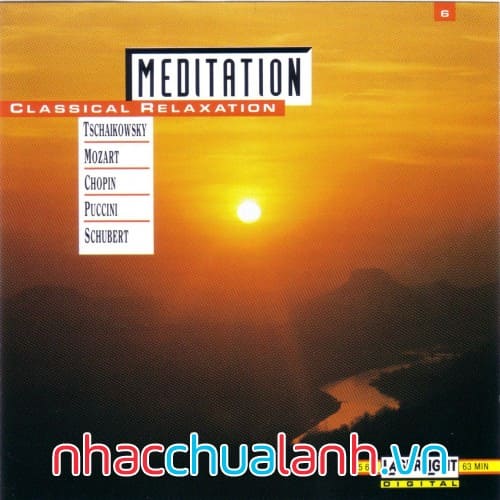 Album Thiền Thư Giãn Cổ Điển - Meditation Classical Relaxation Vol.6