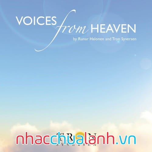 Album Tiếng Nói Từ Thiên Đàng - Voices From Heaven