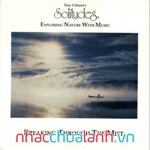 Album Nỗi Cô Đơn Xuyên Màn Sương - Solitudes Breaking Through The Mist