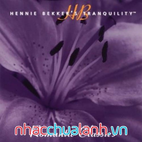 Album Lãng Mạn Kinh Điển - Romantic Classics