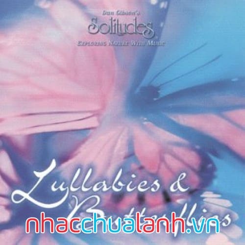 Album Bài Hát Ru Và Bướm - Lullabies And Butterflies