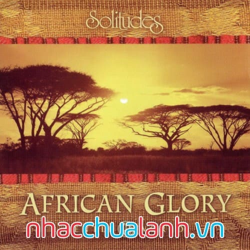 Album Vinh Quang Châu Phi - African Glory
